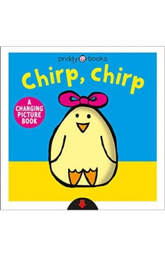 Chirp, Chirp - Board book